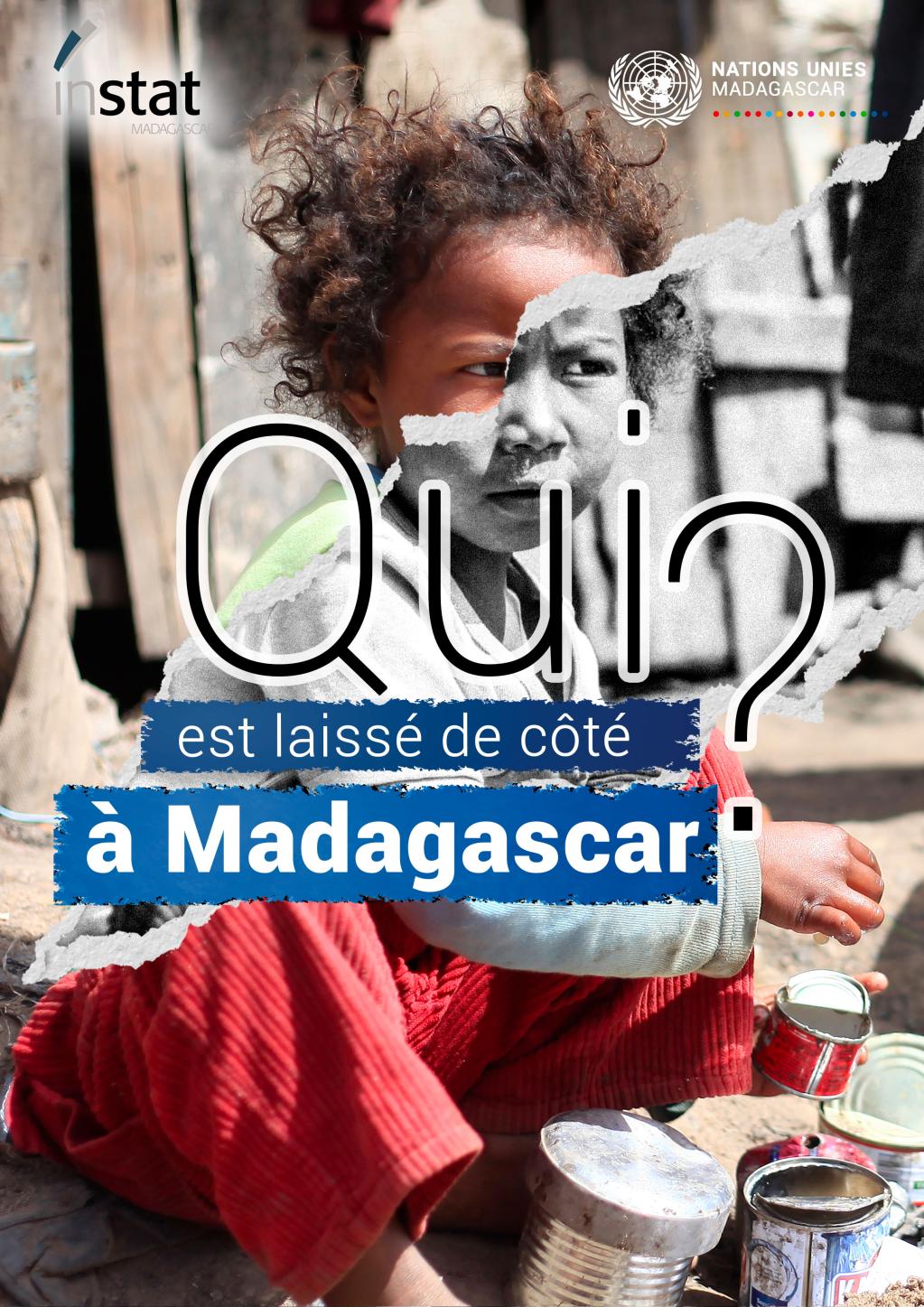 Qui est laissé de côté à Madagascar?