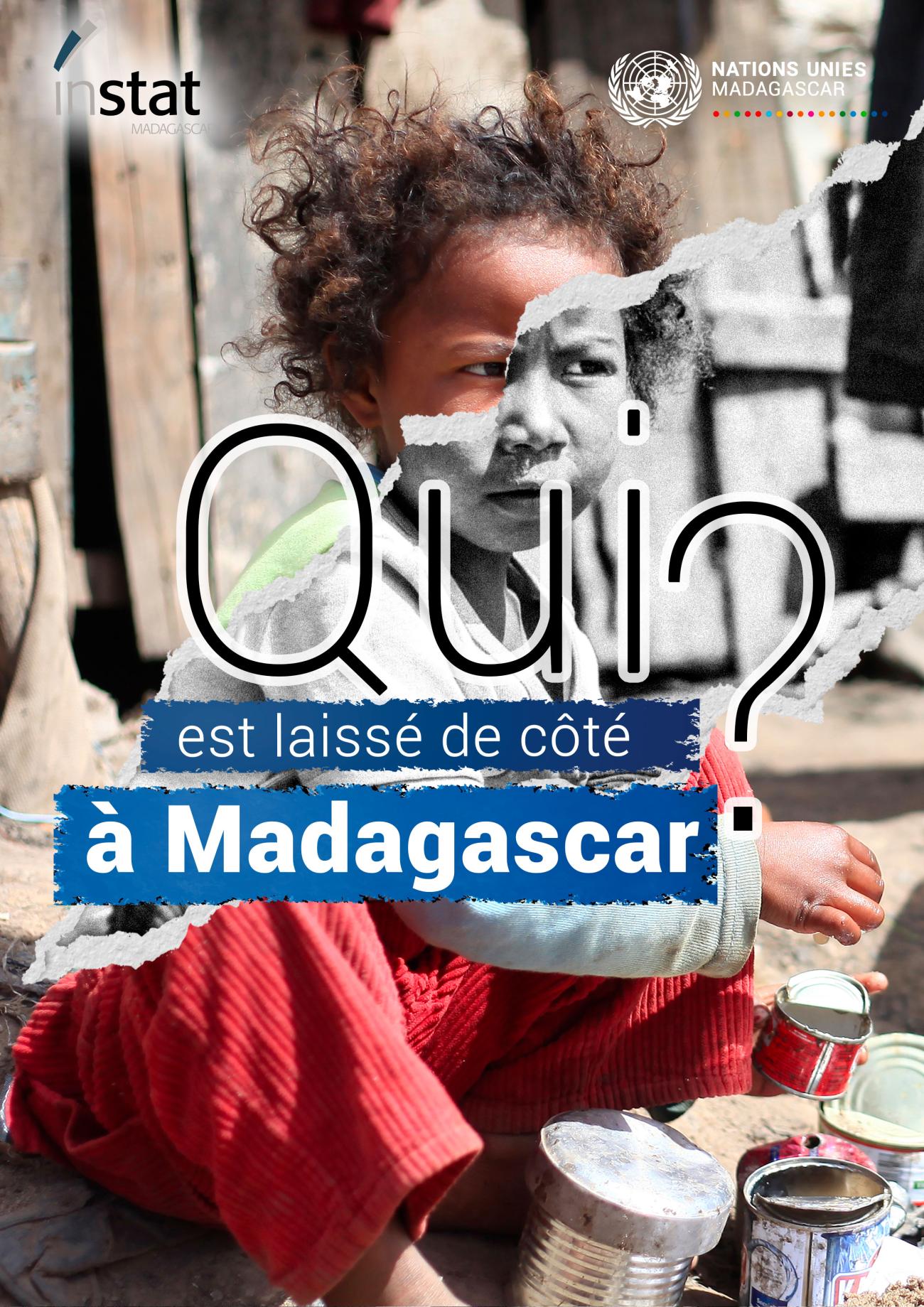 Qui est laissé de côté à Madagascar? 